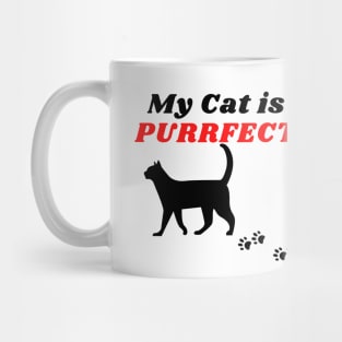 My Cat is Purrfect Mug